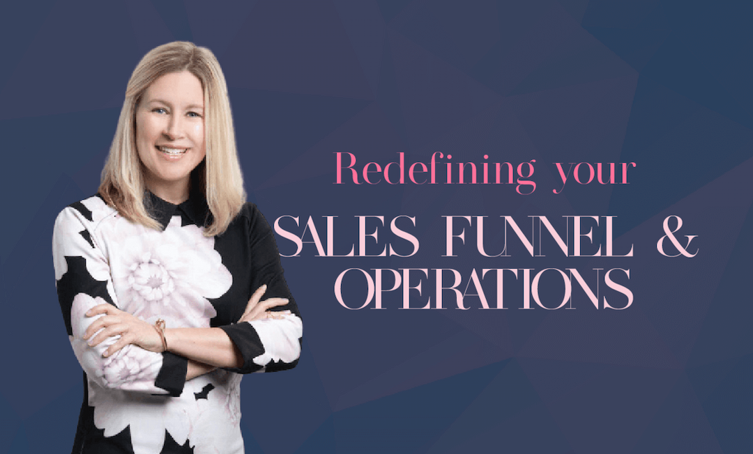 Redefining Your Sales Funnel & Operations