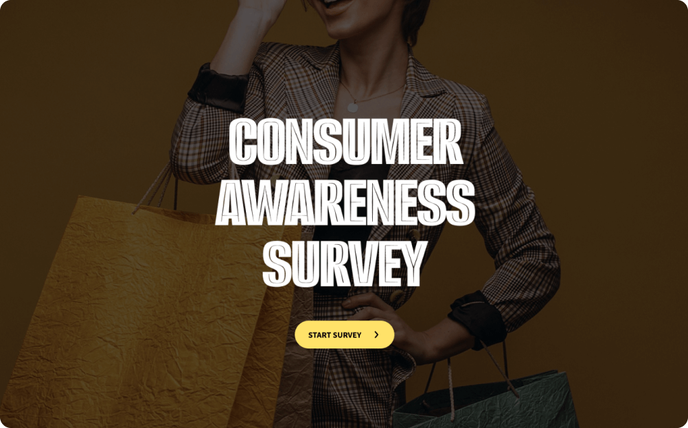  Consumer Awareness Survey of Product 