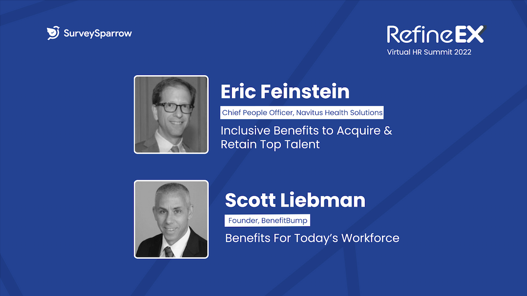 Benefits For Today’s Workforce: Inclusive Benefits to Acquire & Retain Top Talent.