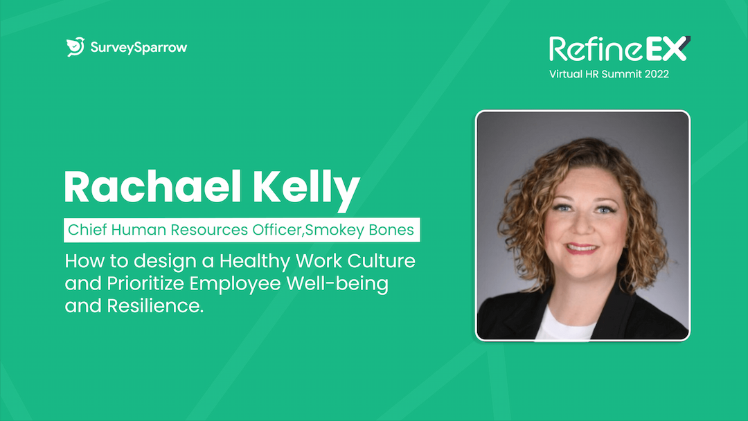 How to design a Healthy Work Culture and Prioritize Employee Well-being and Resilience.