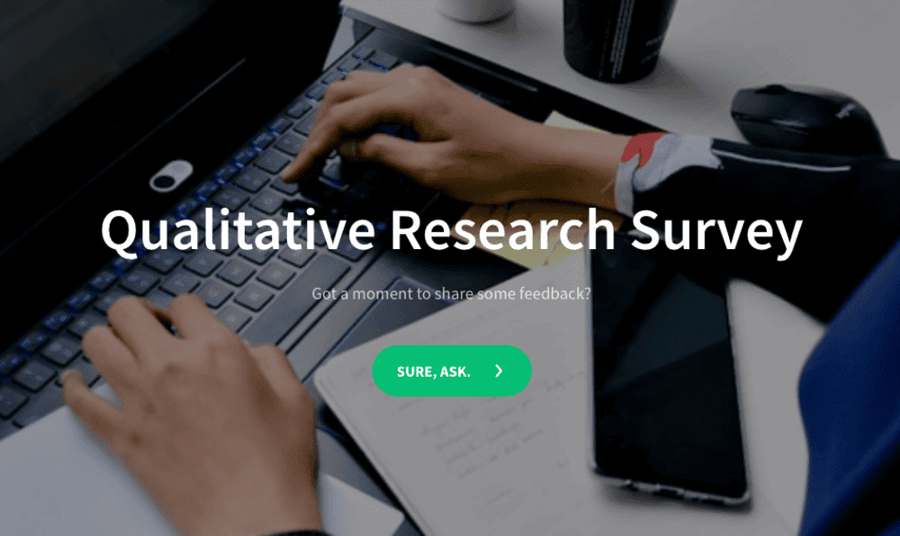 Qualitative Reserach Survey