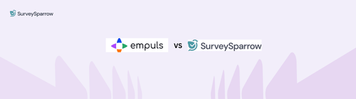 Empuls vs SurveySparrow: Which Tool Drives Better Employee Engagement? [2025]