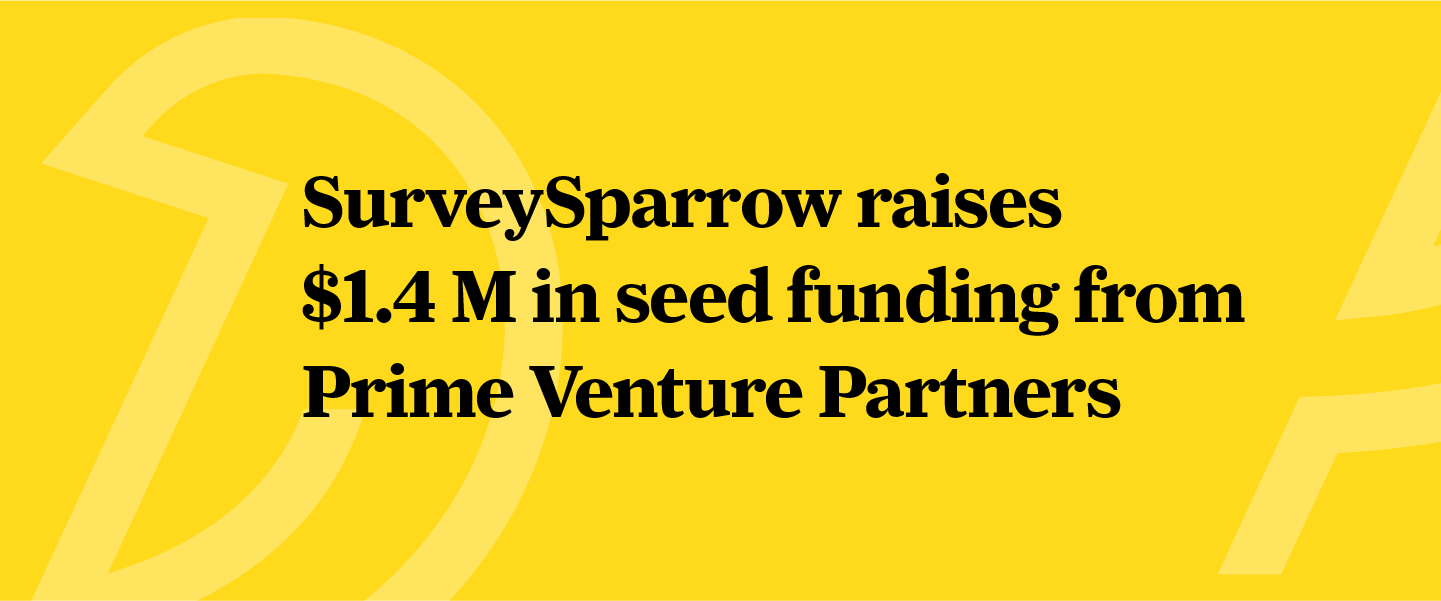 SurveySparrow Raises $1.4 Million in Seed Funding