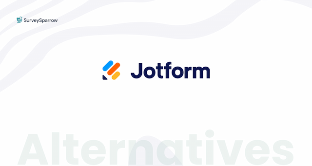 Top 10 JotForm Alternatives & Competitors To Check Out In 2024