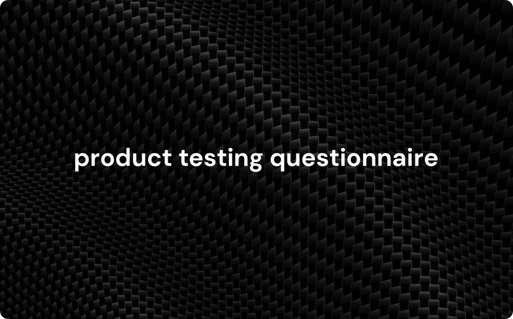 Product Testing Questionnaire Form