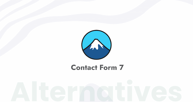 Best Contact Form 7 Alternatives: Skyrocket Your Site Interaction