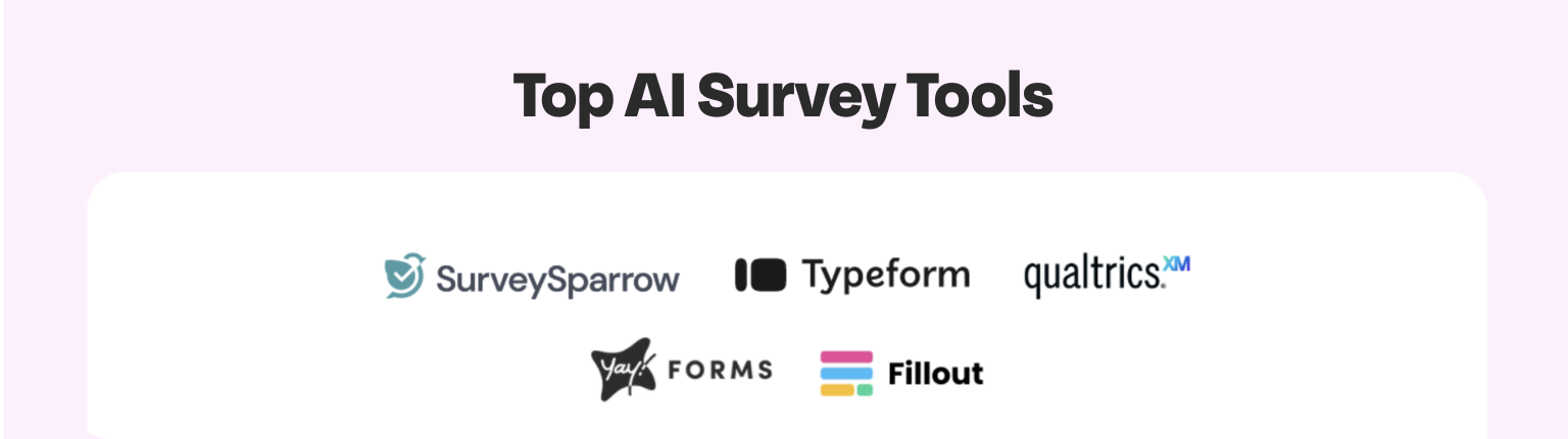 Top 8 AI Survey Tools to Enhance Customer Experience