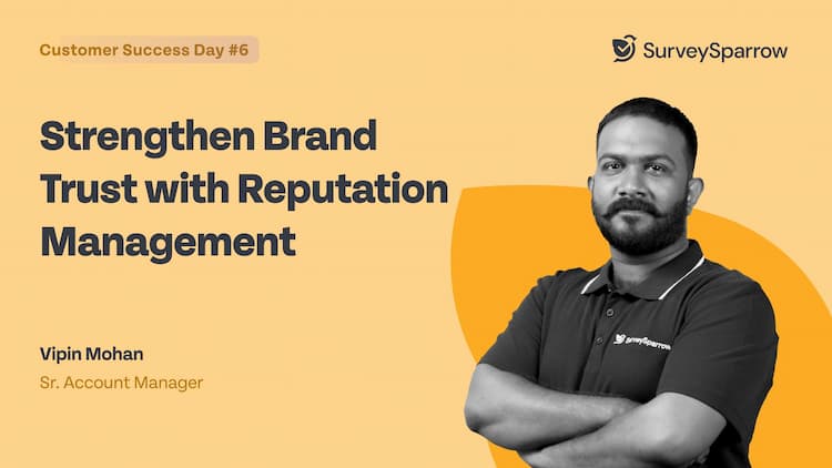 Customer Success Day #6 | Strengthen Brand Trust with Reputation Management