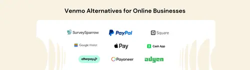 14 Best Venmo Alternatives for Online Businesses in the US 9 Best Venmo Alternatives for Online Businesses in the US