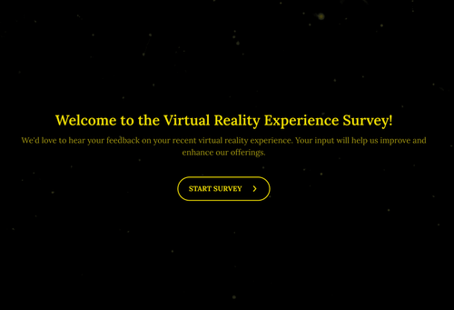 Virtual Reality Experience Survey Virtual Reality Experience Survey
