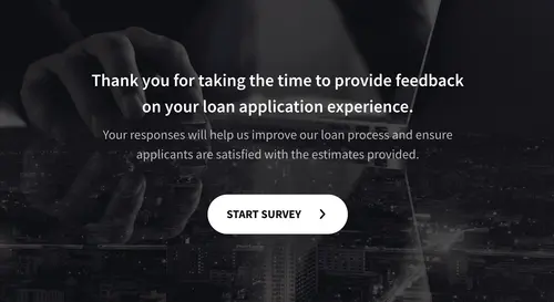 Loan Application Feedback Survey Loan Application Feedback Survey