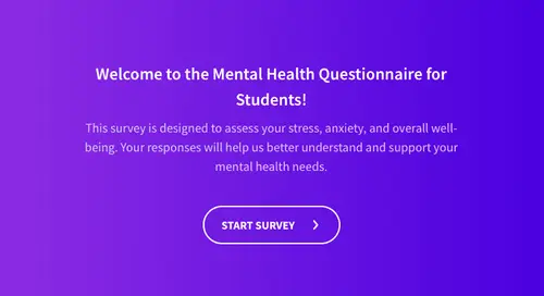 Mental Health Survey for Students Mental Health Survey for Students