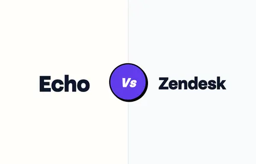 Echo Vs Zendesk AI Agents: What's more capable for your business? Echo Vs Zendesk AI Agents: What's more capable for your business?