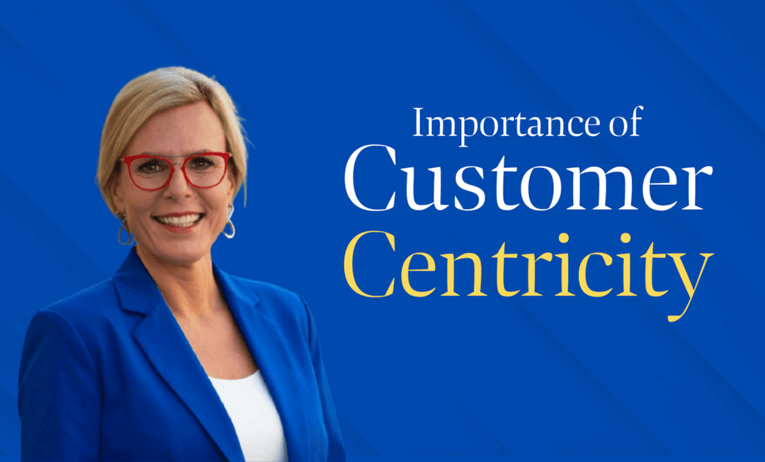 Importance of Customer Centricity
