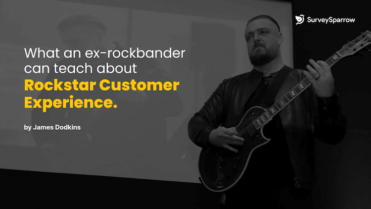 What an ex-rockbander can teach about Rockstar Customer Experience.