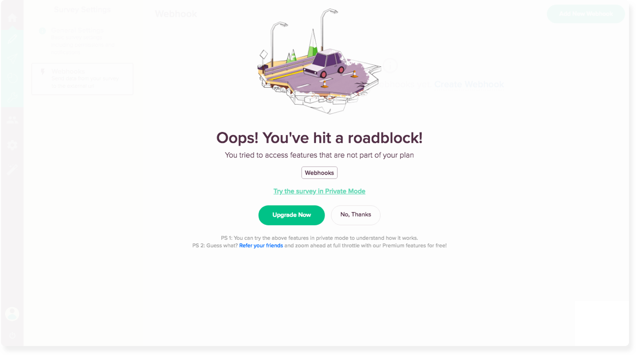 Private-Public Surveys help you access feature that are not part of your plan.