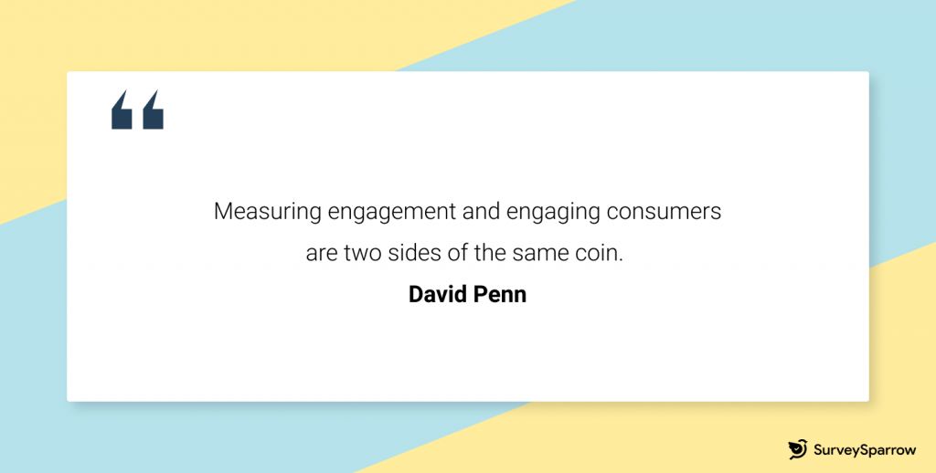 David Penn: Measuring engagement and engaging consumers are two sides of the same coin