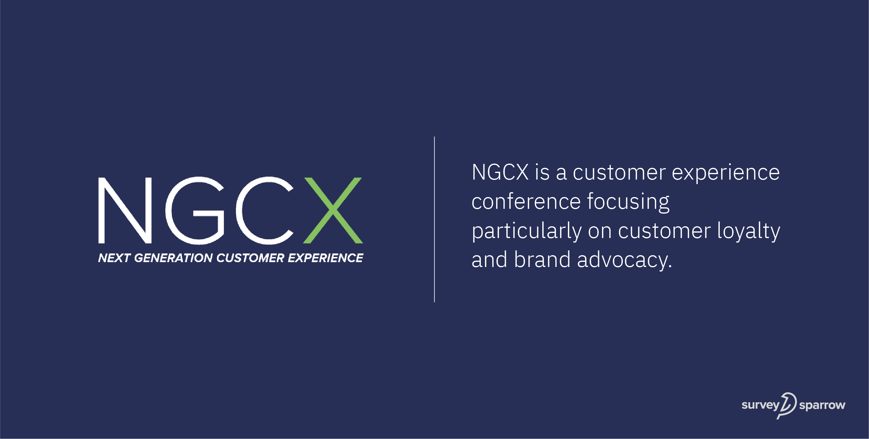 If you are looking to attend customer experience conferences focusing particularly on customer loyalty and brand advocacy, then NGCX is the right platform.