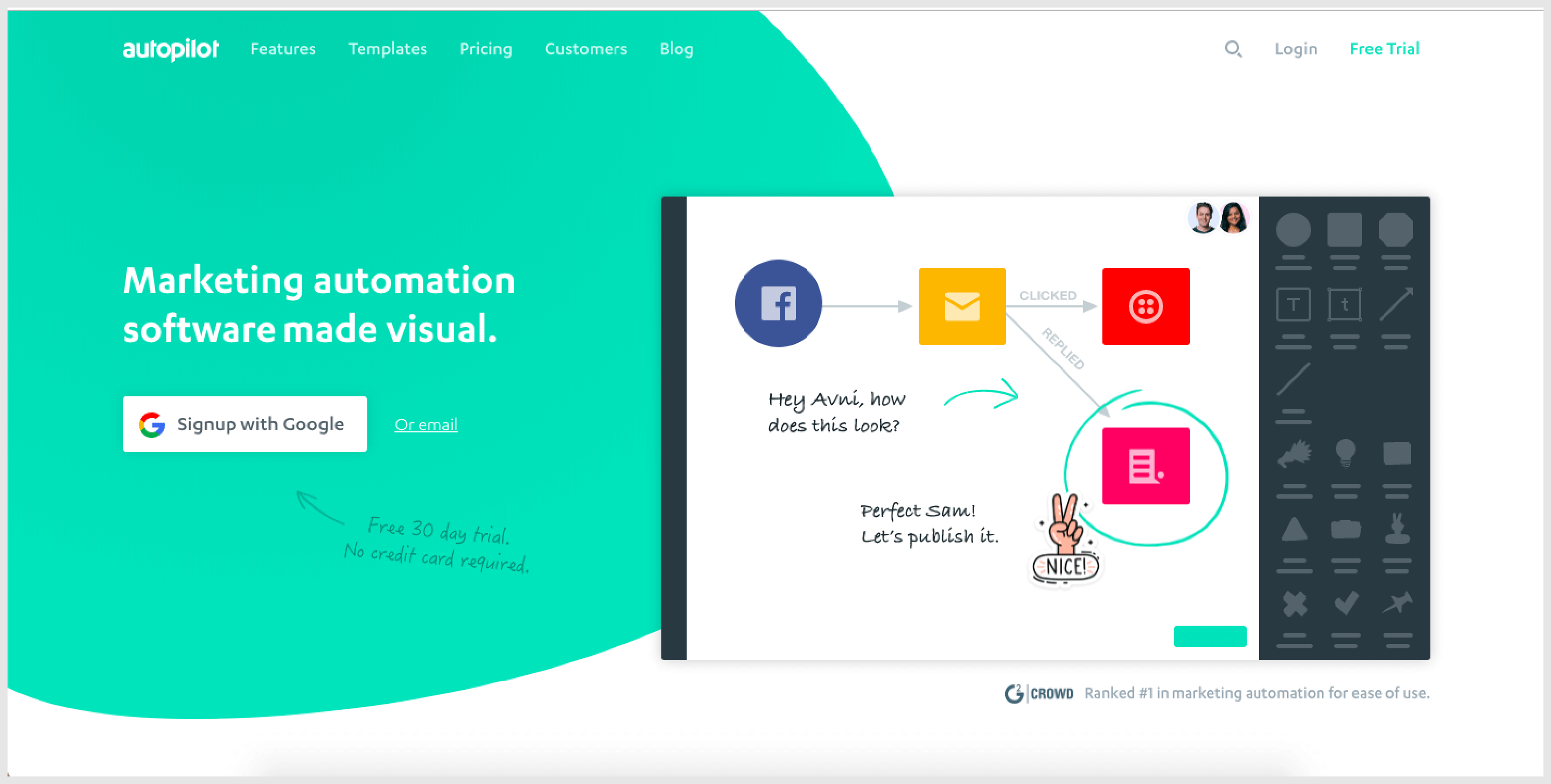 Autopilot is a platform that provides marketing automation services to facilitate capture and conversion of leads, customer relationship and engagement. 