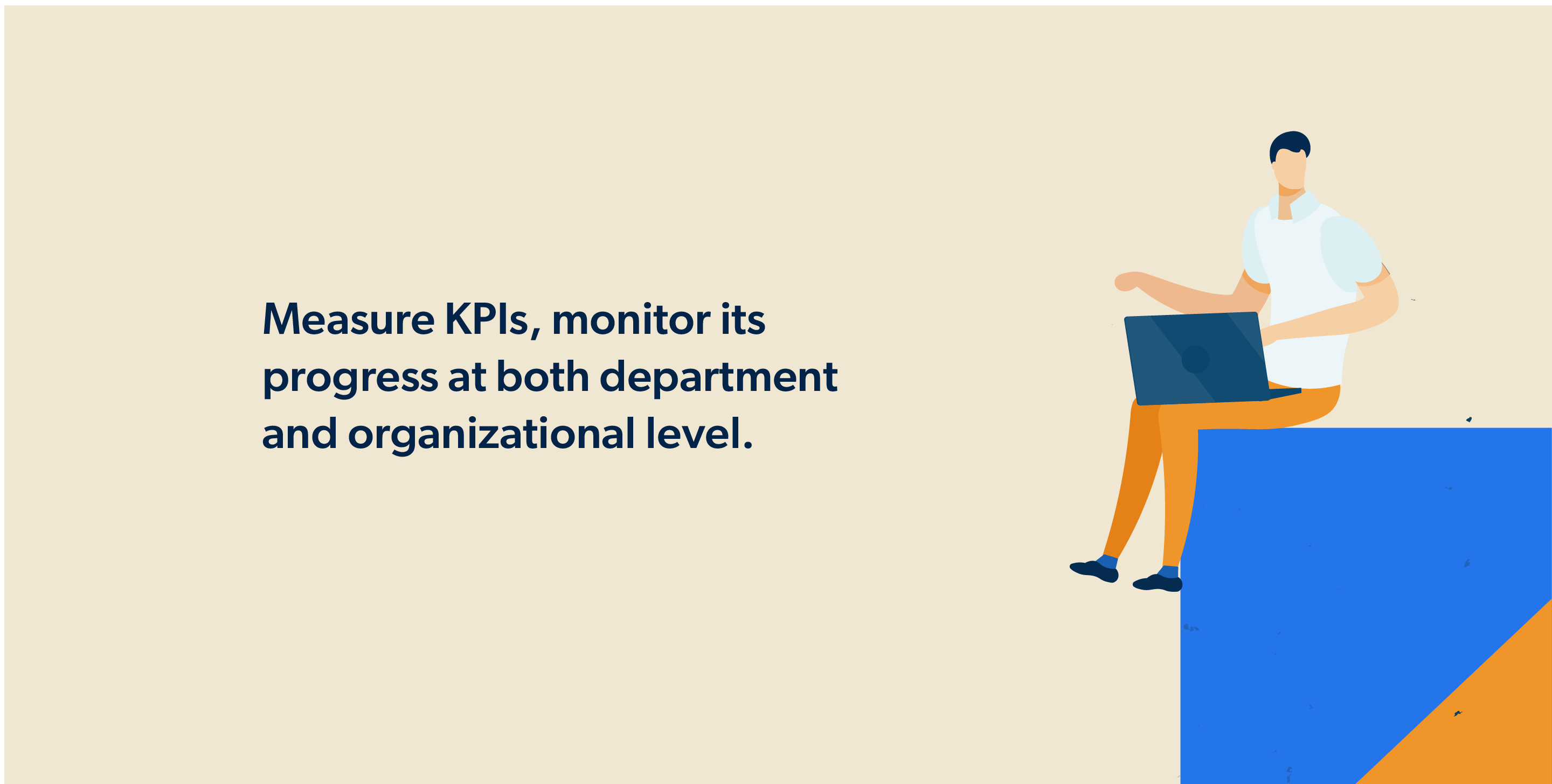 Measure KPIs and Monitor Progress.