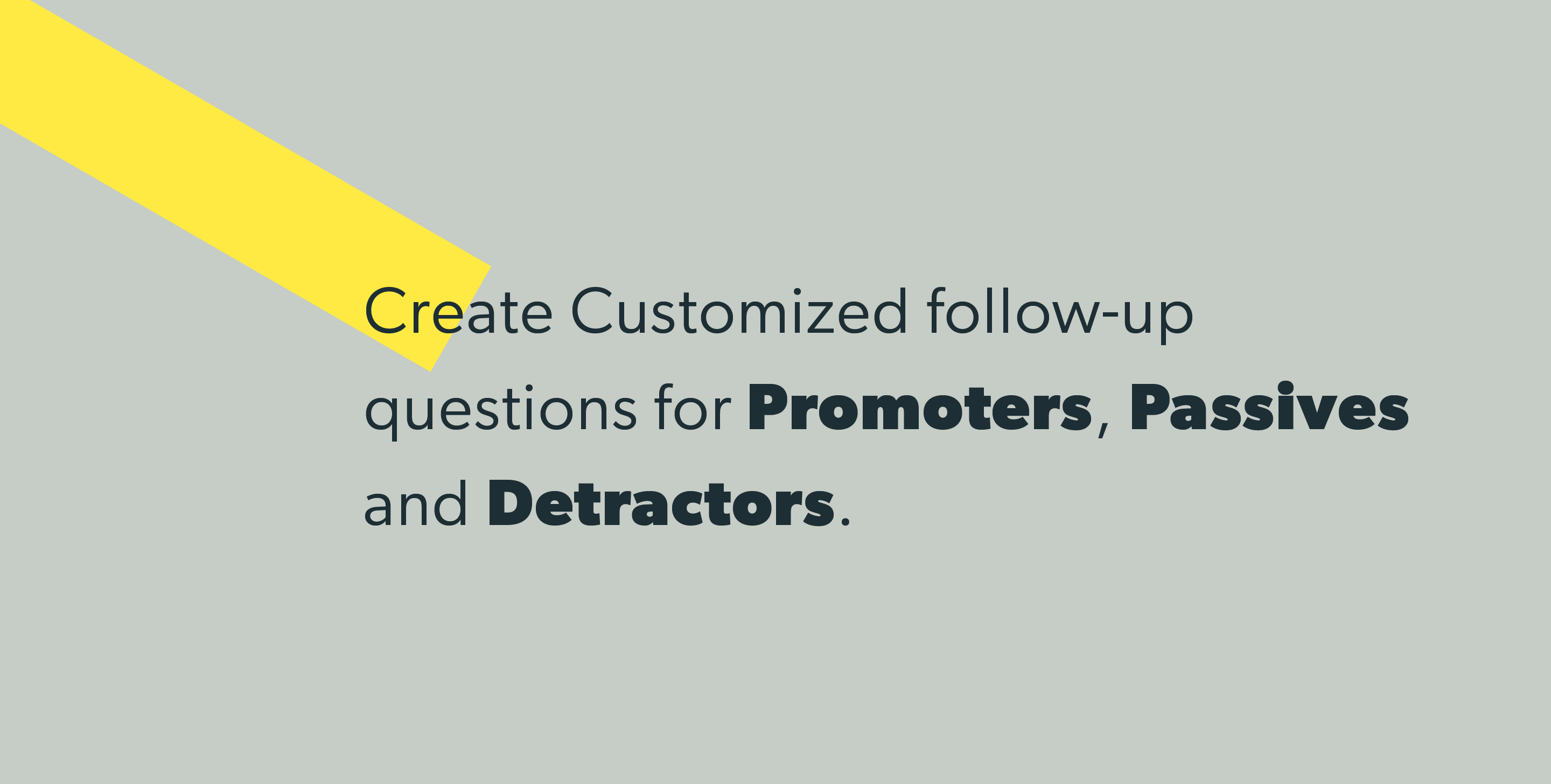 Customize follow-up questions for NPS survey.