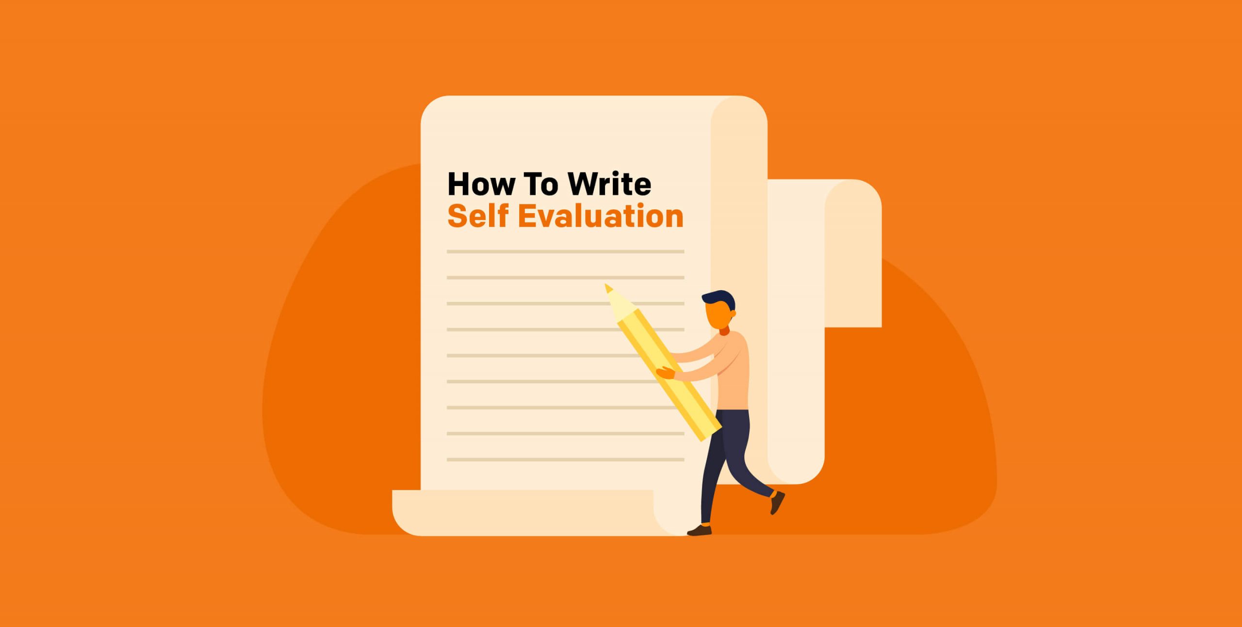 How to Write a Self Evaluation in 22 Easy Steps (with Examples)