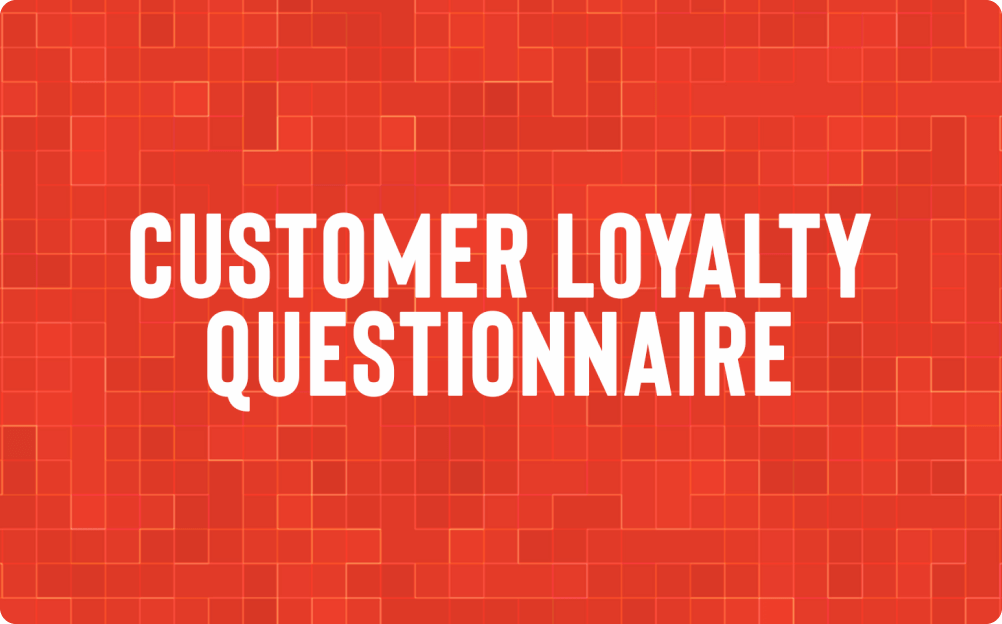 Customer Loyalty Questionnaire Template