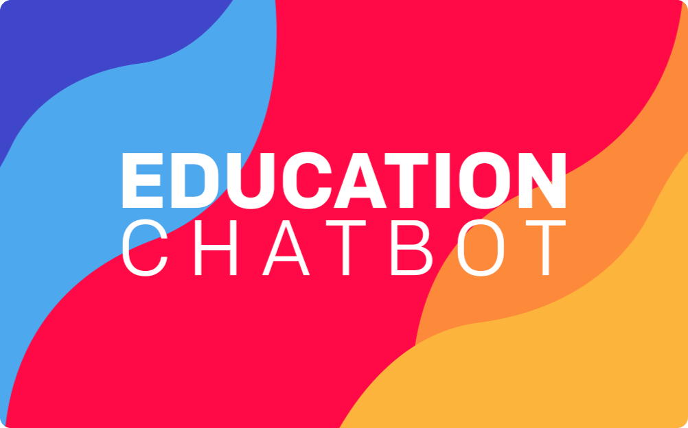 Education Chatbot
