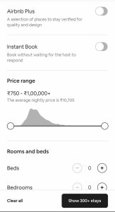 Continuous slider scales are frequently used to help a user filter by price range, like in Airbnb.