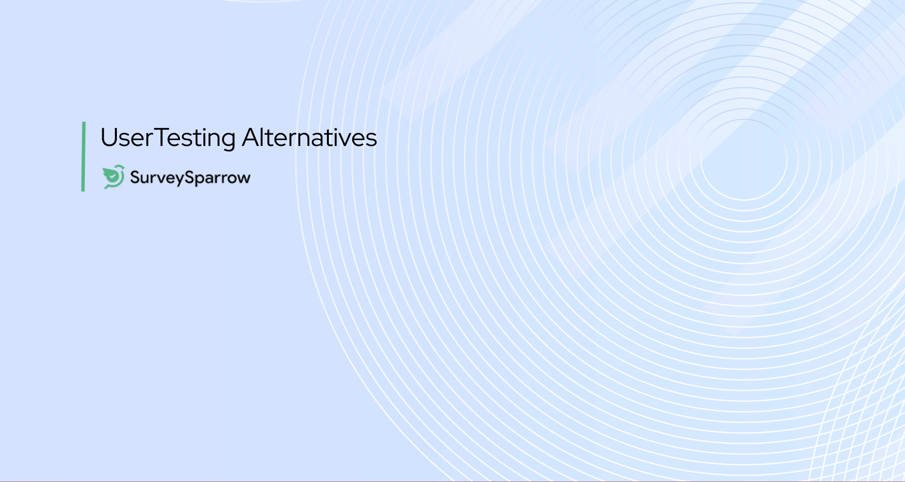Top 10 UserTesting Alternatives & Competitors Of 2024 | SurveySparrow